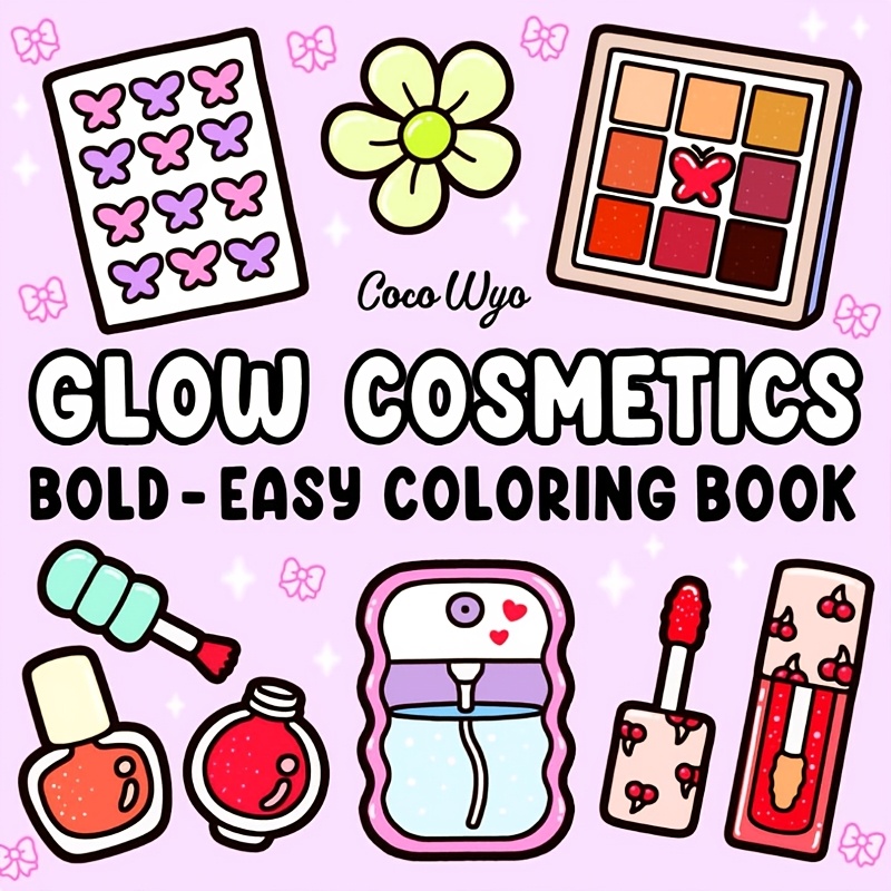 Beauty Makeup Book - Glow Cosmetics Gedurfd en gemakkelijk kleurboek